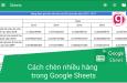 Cách chèn nhiều hàng trong Google Sheets 